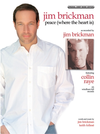 Peace: Einzelausgabe piano/vocal/guitar Jim Brickman feat. Collin Raye