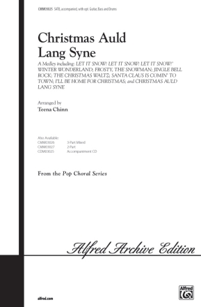 Christmas Auld lang syne for mixed chorus and piano (bass, guitar, drums ad lib) vocal score