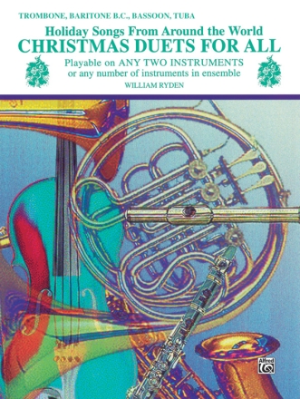 Christmas Duets for All for 2 instruments trombone (baritone b.c./bassoon/tuba) score