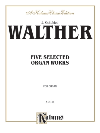 5 selected Organ Works for organ