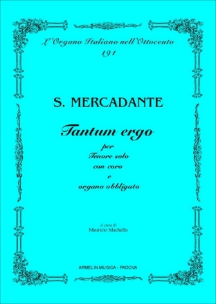 Tantum ergo fr Tenor, gem Chor und Orgel Partitur