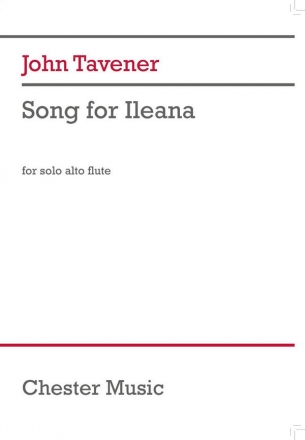 John Tavener, Song for Ileana Alto Flute Partitur