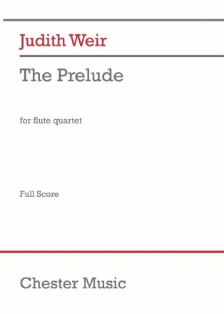 Judith Weir, The Prelude Fltenquartett Partitur