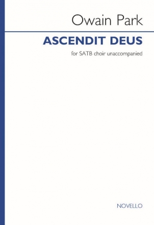 Owain Park, Ascendit Deus SATB Chorpartitur