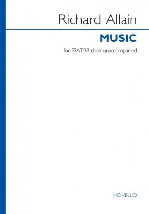 Richard Allain, Music SSATBB Choral Score