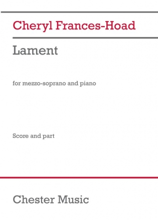 Cheryl Frances-Hoad, Lament Mezzo Soprano Voice and Piano Buch