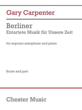 Gary Carpenter, Berliner Soprano Saxophone and Piano Book