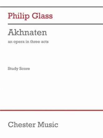 Akhnaten opera study score