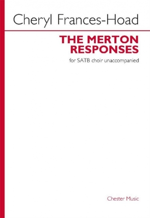 Cheryl Frances-Hoad, The Merton Responses SATB Choir Unaccompanied Chorpartitur