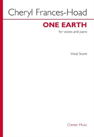 Cheryl Frances-Hoad, One Earth Voices and Piano Klavierauszug