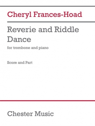 Cheryl Frances-Hoad, Reverie and Riddle Dance Trombone and Piano Book & Part[s]