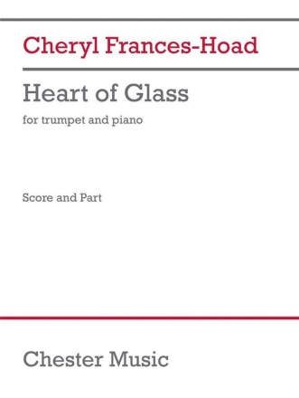 Cheryl Frances-Hoad, Heart of Glass Trumpet and Piano Book & Part[s]