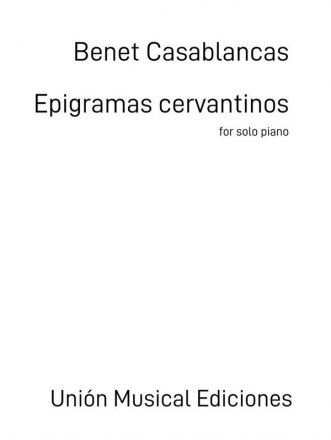 Benet Casablancas, Epigramas cervantinos Piano