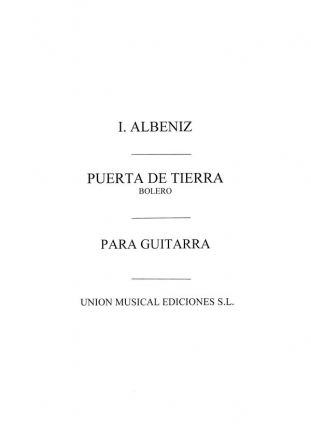 Isaac Albniz, Puerta De Tierra Bolero (garcia Fortea) Guitar Gitarre Buch