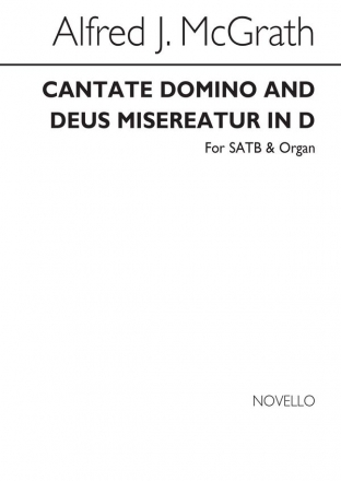 McFly, Mcgrath Cantate Domino And Deus Misereatur In D SATB Chorpartitur