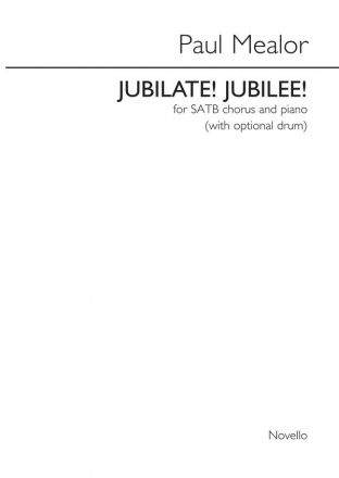 Paul Mealor, Jubilate! Jubilee! SATB and Piano Chorpartitur