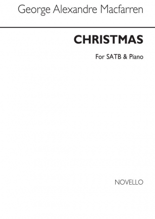 George Alexander MacFarren, Christmas SATB and Piano Chorpartitur