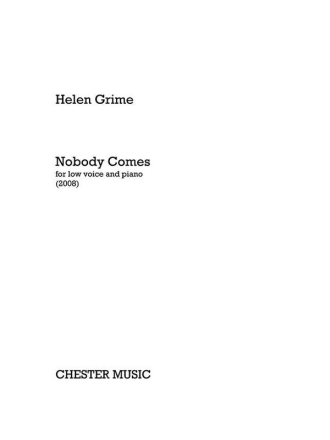 Helen Grime: Nobody Comes (Low Voice/Piano) Low Voice, Piano Accompaniment Vocal Work