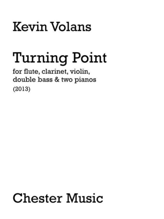 Kevin Volans: Turning Point (Parts) Flute, Clarinet, Violin, Double Bass, Piano Duet Parts