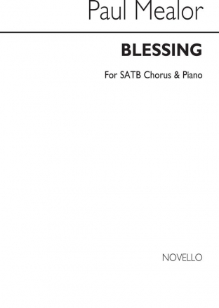 Paul Mealor, Blessing SATB and Piano Chorpartitur