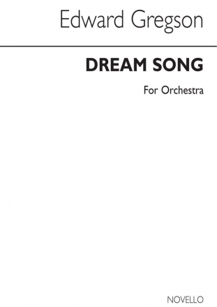 Edward Gregson, Edward Gregson Dream Song Orchestra Partitur