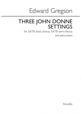 Edward Gregson, Three John Donne Settings SATB and Percussion Klavierauszug