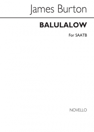 James Burton, Balulalow SATB Chorpartitur