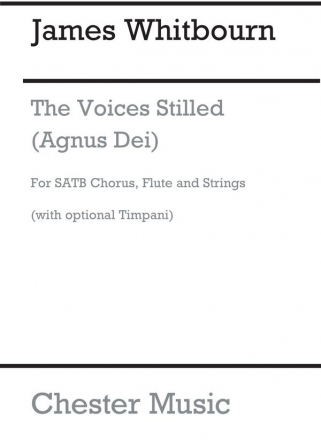 James Whitbourn: The Voices Stilled (Agnus Dei) - Vocal Score SATB, Piano Accompaniment Vocal Score