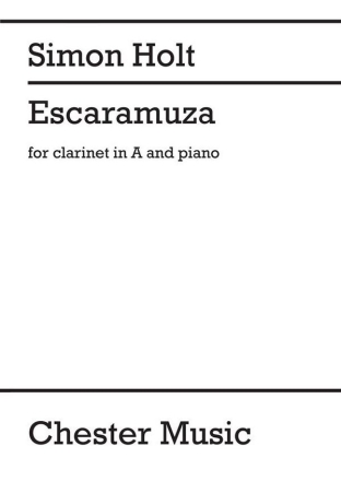 Simon Holt: Escaramuza Clarinet, Piano Accompaniment Instrumental Work