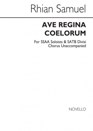 Rhian Samuel, Ave Regina Coelorum SSAA [SATB] Chorpartitur