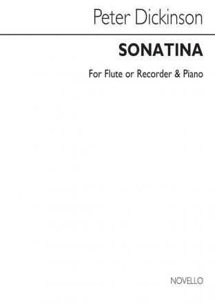 Peter Dickinson, Sonatina Flute, Soprano [Descant] Recorder and Piano Accompaniment Partitur + Stimmen