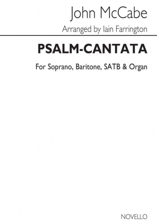 John McCabe, Psalm-Cantata Soprano and Baritone Voice, SATB and Organ Accompaniment Klavierauszug