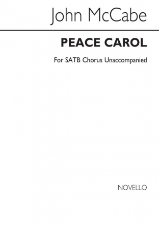 John McCabe, Peace Carol SATB Chorpartitur