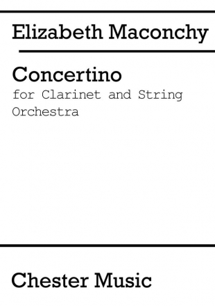 Elizabeth Maconchy: Concertino For Clarinet And String Orchestra Clarinet Part