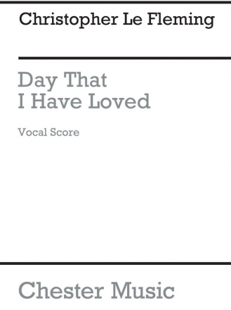 Fleming: Day I Have Loved for SSA Chorus SSA Vocal Score