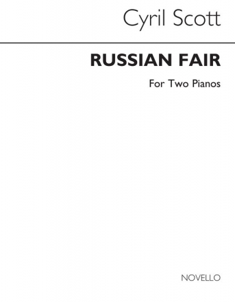 Cyril Scott, Russian Fair (Two Pianos) 2 Pianos Buch