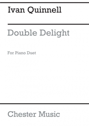 Ivan Quinnell: Double Delight Piano Duet Instrumental Work