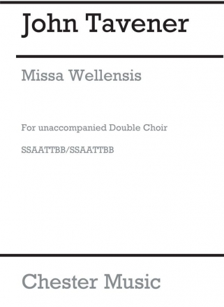 John Tavener: Missa Wellensis (Latin Text) SATB Vocal Score