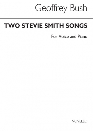 Geoffrey Bush, Two Stevie Smith Songs for Tenor and Piano Tenor Voice and Piano Buch