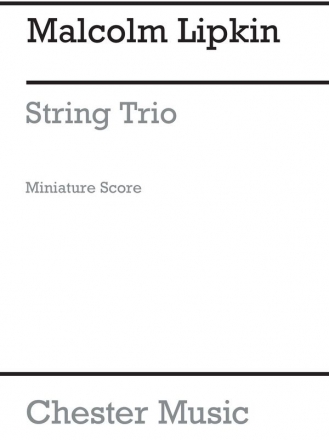 Lipkin: String Trio (Miniature Score) Violin, Viola, Cello Miniature Score