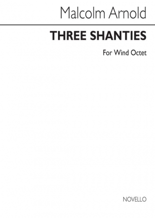 Three Shanties for wind octet (2 ob, 2clars, 2 bas, 2hrns) set of parts