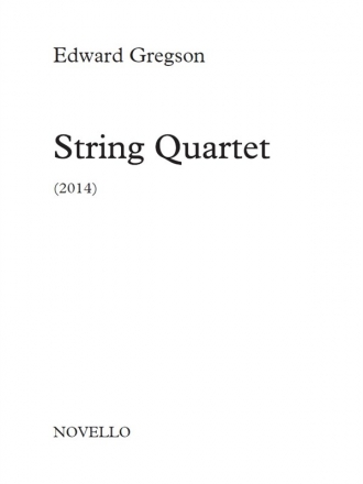 Edward Gregson, String Quartet Streichquartett Partitur + Stimmen