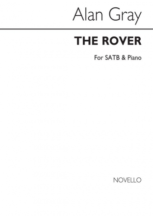 Alan Gray, The Rover SATB and Piano Chorpartitur