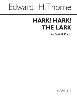 Edward H. Thorne, Hark! Hark! The Lark SSA and Piano Chorpartitur