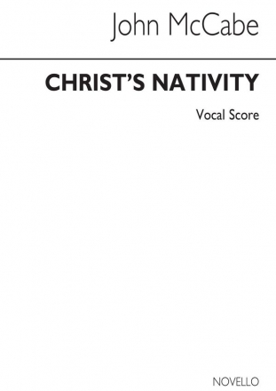 John McCabe, John McCabe: Christ's Nativity (Vocal Score) SATB and Organ Partitur