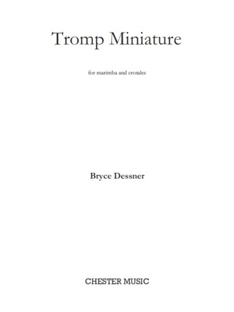 Bryce Dessner: Tromp Miniature For Marimba And Crotales Marimba Instrumental Work