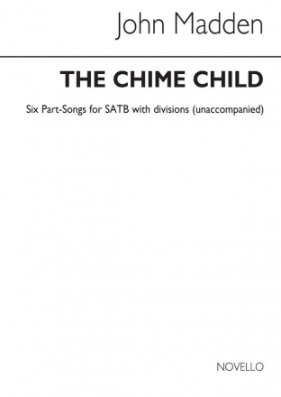 John Madden, Chime Child SATB Buch