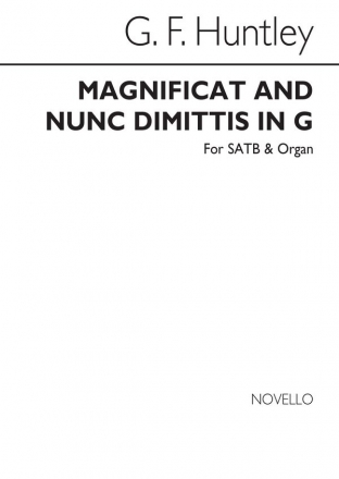 G.F. Huntley, Magnificat And Nunc Dimittis In G SATB and Organ Chorpartitur