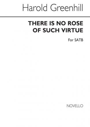 Harold Greenhill, There Is No Rose Of Such Virtue SATB and Piano Chorpartitur