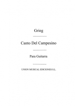 Edvard Grieg, Canto Del Campesino (Guitar) Gitarre Buch